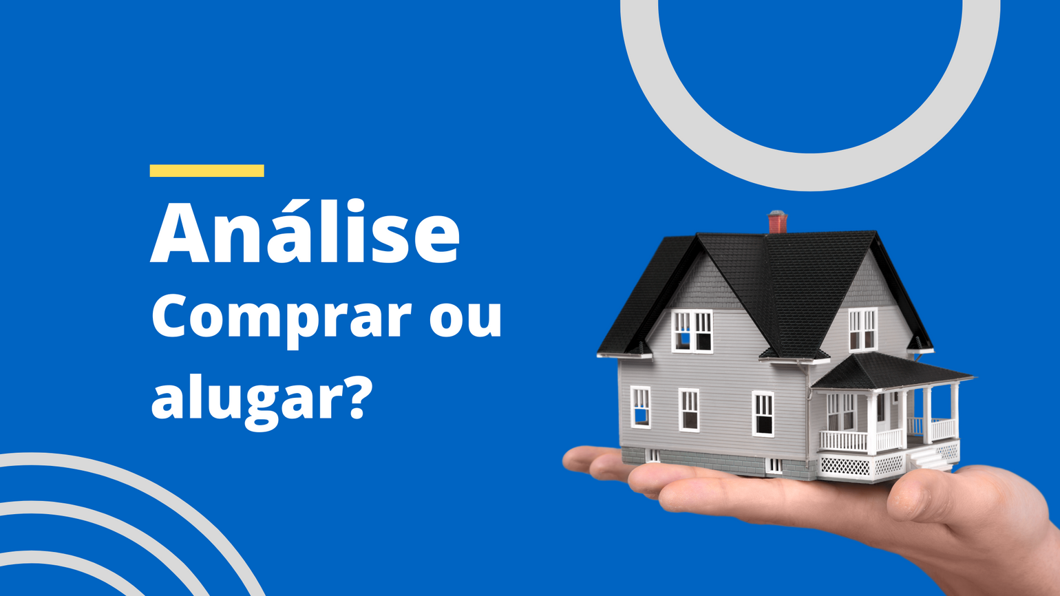 Comprar um imóvel ou alugar? Saiba o que é melhor