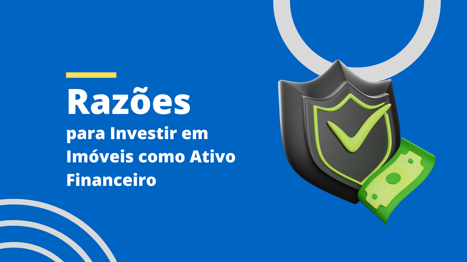 5 Razões para Investir em Imóveis como Ativo Financeiro